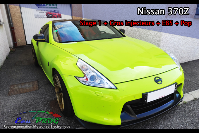 Nissan 370Z  Stage 1 + Gros injecteur + pop